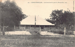 Congo - BRAZZAVILLE - Le Commissariat Spécial En 1904 - Ed. J. Audema 361 - Brazzaville