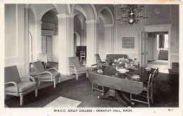 England - Yorks - RIPON W.R.C.C. Adult College - Grantley Hall - Andere & Zonder Classificatie