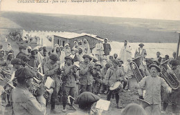Colonne Tadla - Juin 1913 - Musique Des Alpins Jouant En Pleine Colonne à Oued Zem - Otros & Sin Clasificación