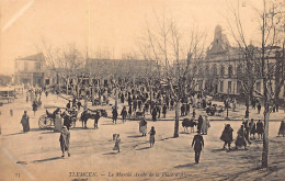 Algérie - TLEMCEN - Le Marché Arabe De La Place D'Alger - Ed. Neurdein ND Phot. 13 - Tlemcen