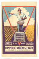 CPA Illustration PARIS Comptoir Français De L'Azote - L'Azote Fertilise Le Sol - Récoltes Abondantes - Semeur - Landwirtschaftl. Anbau