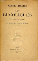 Les Bucoliques. - Chénier André - 1907 - Altri & Non Classificati