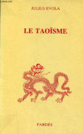 Le Taoïsme. - Evola Julius - 1989 - Religion