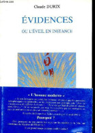 Evidences Ou L'éveil En Instance. - Durix Claude - 1992 - Esotérisme