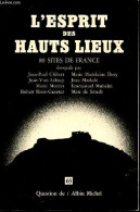 Questions De N°°65 - L'esprit Des Hauts Lieux 80 Sites De France évoqués Par Clébert, Leloup, Mercier, Roux-Guerraz, Dav - Otras Revistas