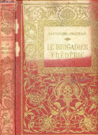 Le Brigadier Frederic - Collection Des Grands Romanciers - ERCKMANN CHATRIAN - Joseph HEMARD (illustrations) - 1937 - Valérian