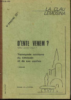 LA CLAU LEMOSINA N° Special 33 Bis - D'ente Venem ? (d'ou Venons Nous?) - Toponymie Occitane Du Limousin Et De Ses Confi - Autre Magazines