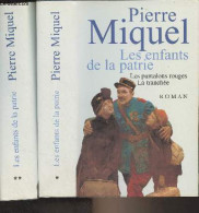 LEs Enfants De La Patrie - En 2 Volumes - 1/ Les Pantalons Rouges, La Tranchée - 2/ Le Serment De Verdun, Sur Le Chemin  - Sonstige & Ohne Zuordnung