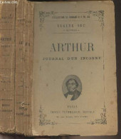 Arthur, Journal D'un Inconnu - En 2 Volumes - Sue Eugène - 0 - Andere & Zonder Classificatie