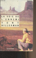 La Voie De L'ennemi - "Rivages/Noir" N°98 - Hillerman Tony - 1994 - Autres & Non Classés