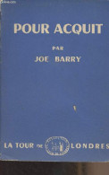 Pour Acquit - "La Tour De Londres" N°53 - Barry Joe - 1950 - Andere & Zonder Classificatie