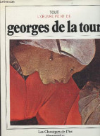 Tout L'oeuvre Peint De Georges De La Tour - Thuillier Jacques - 1985 - Kunst