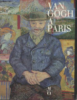 Gogh à Paris - Musée D'Orsay, 2 Février-15 Mai 1988 - Collectif - 1988 - Kunst