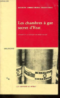 Les Chambres à Gaz Secret D'Etat - Collection " Arguments ". - Kogon E. & Langbein H. & Ruckerl A. - 1984 - History