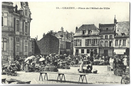 CHAUNY - Place De L'Hôtel De Ville - Chauny