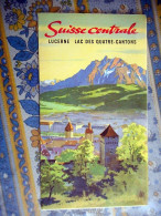 DEPLIANT TOURISTIQUE LUCERNE LAC DES QUATRE CANTONS SUISSE - Toeristische Brochures