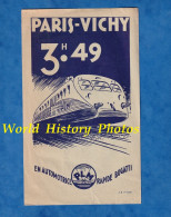 Publicité / Tract De 1935 - Train PARIS / VICHY En 3h49 - Autorail BUGATTI Automotrice PLM - Chemin De Fer Bahn Gare - Werbung