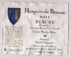 Etiquette HOSPICES DE BEAUNE " BEAUNE 1er Cru 2011 - Cuvée Nicolas Rolin " (3003)_ev516 - Bourgogne