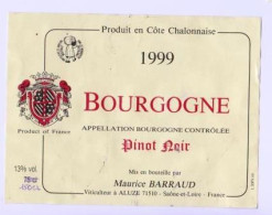 Etiquette " Bourgogne PINOT NOIR 1999 " Maurice Barraud Viticulteur Aluze Saône Et Loire (2783)_ev354 - Bourgogne