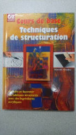 Cours De Base Techniques De Structuration - Altri & Non Classificati