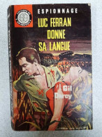 Luc Ferran Donne Sa Langue - Other & Unclassified
