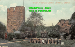 R449972 Water Tower And Roman Remains. Chester. 14340. Valentines Series. 1908 - World