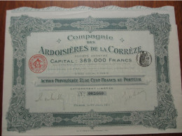 FRANCE - 19 - CORREZE - ARDOISIERES DE LA CORREZE - ACTION PRIVILEGIEE 5% DE 100 FRS  - PARIS 1911 - Otros & Sin Clasificación