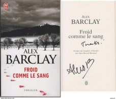 C1 Alex BARCLAY - FROID COMME LE SANG Envoi DEDICACE Signed IRLANDE Port Inclus France - Libros Autografiados