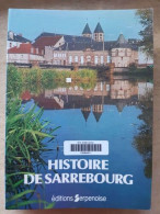 Histoire De Sarrebourg - Andere & Zonder Classificatie
