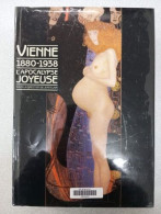 Vienne 1880-1938: L'Apocalypse Joyeuse - Andere & Zonder Classificatie