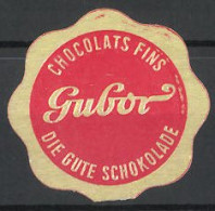Präge-Reklamemarke Gubor Chocolats Fins, Die Gute Schokolade  - Erinnophilie