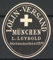 Präge-Reklamemarke Lolin-Versand Von L. Leybold, Steinsdorfstr. 17, München  - Erinnophilie