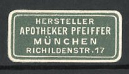 Präge-Reklamemarke Apotheker Pfeiffer, Richildenstr. 17, München  - Erinnophilie
