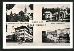 AK Bad Homburg, Kaiser Wilhelm-Bad, Kurhaus, Schloss Und Erlöser-Kirche  - Bad Homburg