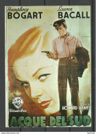 Advertising Post Card Werbepostkarte Printed In France Mer Du Sud Acque Del Sud H. Bogart & L. Bacall Movie Film Kino - Posters Op Kaarten