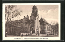 AK Magdeburg, Kaiser Friedrich-Museum Mit Denkmal  - Magdeburg