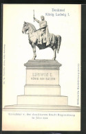 AK Regensburg, Denkmal König Ludwig I., Errichtet 1902  - Regensburg