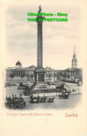 R450613 London. Trafalgar Square And Nelson Column. Stengel - Andere & Zonder Classificatie