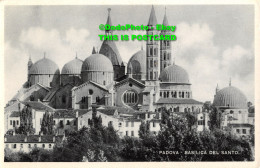 R451214 Padova. Basilica Del Santo. Stefanin And Sartori. Brillante - World
