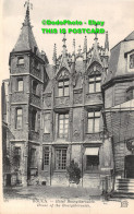 R451608 Rouen. House Of The Bourgtheroulde. ND. Phot. Neurdein Et Cie - Monde