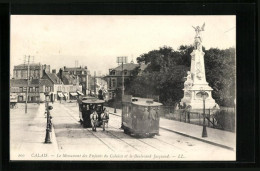 CPA Calais, Le Monument Des Enfants Du Calaisis Et Le Boulevard Jacquard, Tramway Tracté Par Des Chevaux  - Calais