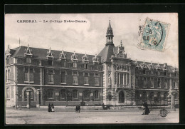 CPA Cambrai, Le Collège Notre-Dame  - Cambrai