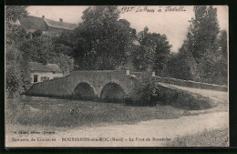 CPA Bousignies-sur-Roc, Le Pont De Rousèche  - Other & Unclassified