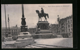 AK Hamburg, Kaiser Wilhelm-Denkmal Am Rathausmarkt  - Mitte