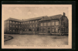 CPA La Capelle, Pensionnat Du Sacré-Coeur, Le Pensionnat, Facade Sur Rue  - Other & Unclassified