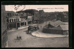 CPA Saint-Quentin, Place De La Gare  - Saint Quentin