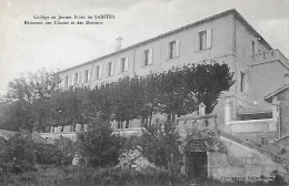 17)   SAINTES  - Collège De Jeunes Filles De Saintes Bâtiment Des Classes Et Des Dortoirs - Saintes