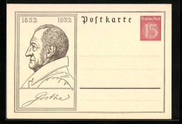 AK Portrait Von Goethe, 1832-1932, Ganzsache  - Ecrivains