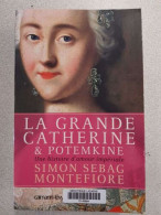 La Grande Catherine Et Potemkine: Une Histoire D'amour Impériale - Andere & Zonder Classificatie