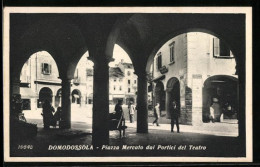 Cartolina Domodossola, Piazza Mercato Dai Portici Del Teatro  - Other & Unclassified